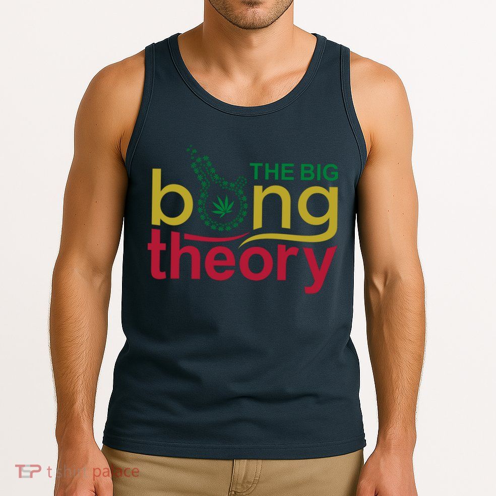 The Big Bong Theory Funny Tank Top