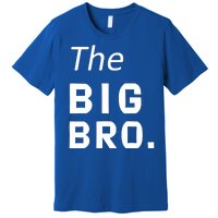 The Big Brother Premium T-Shirt