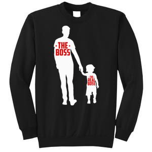 The Boss The Real Boss Father And Child Sweatshirt