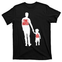 The Boss The Real Boss Father And Child T-Shirt