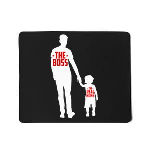 The Boss The Real Boss Father And Child Mousepad