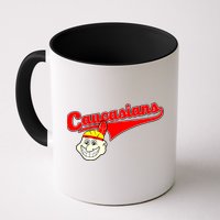 The Caucasians Rude Indians Design Mug