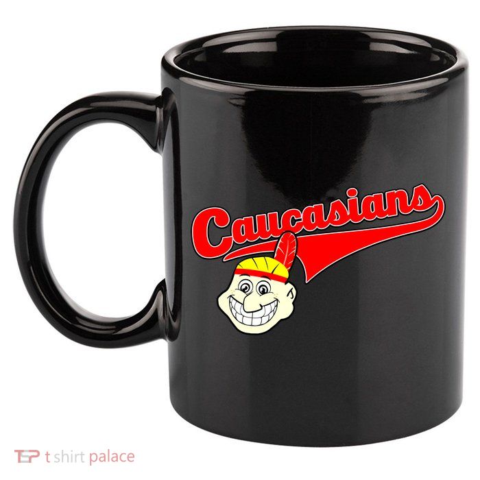 The Caucasians Rude Indians Design 11oz C Handle Ceramic Mug