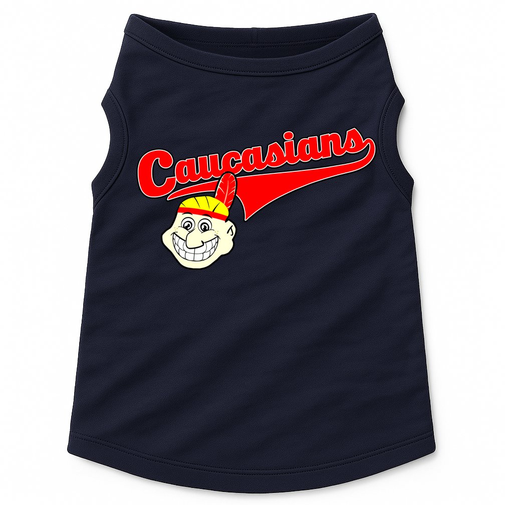 The Caucasians Rude Indians Design Doggie Tank
