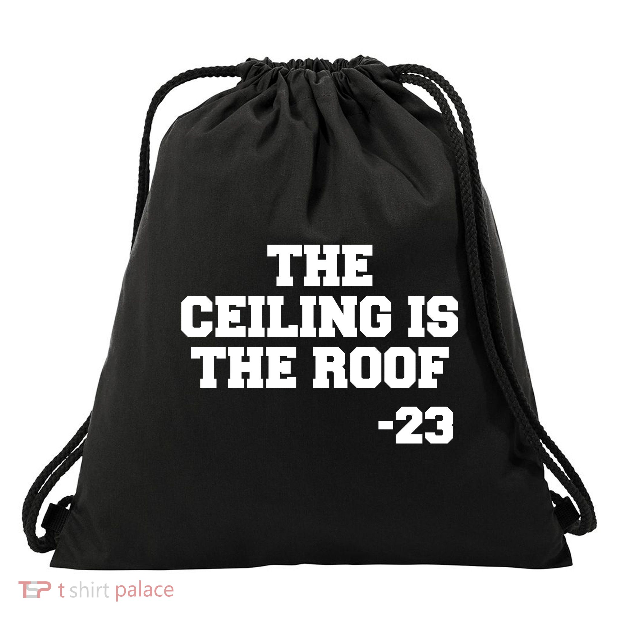 The Ceiling is the Roof 23 MJ College Text Drawstring Bag