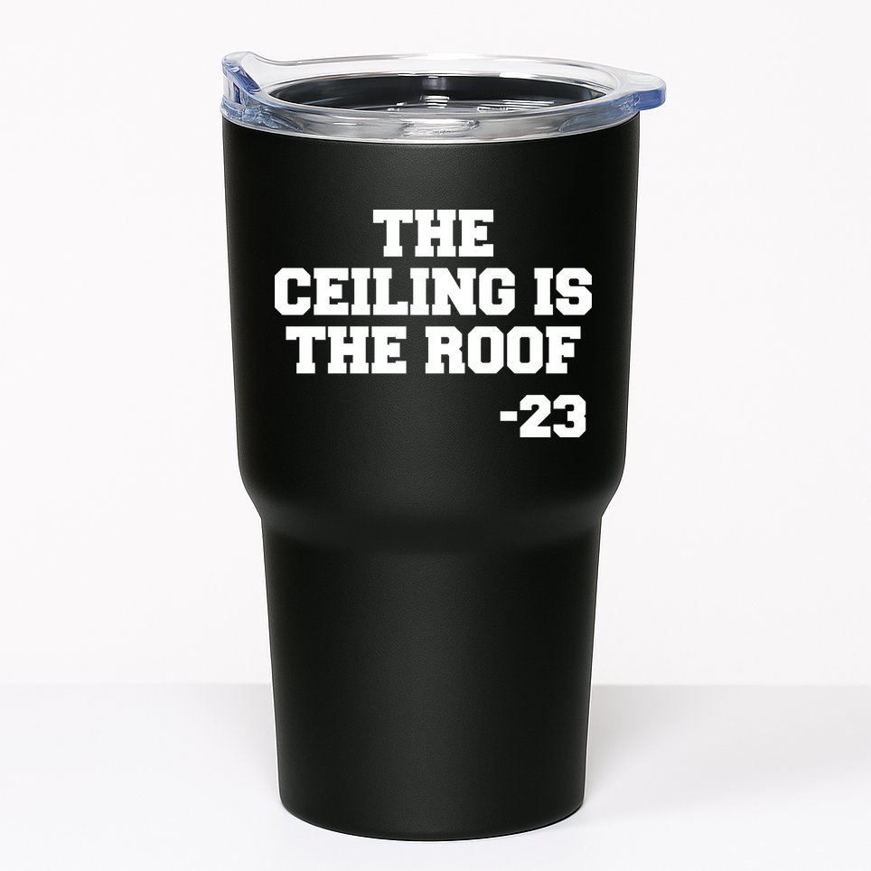 The Ceiling is the Roof 23 MJ College Text Tumbler