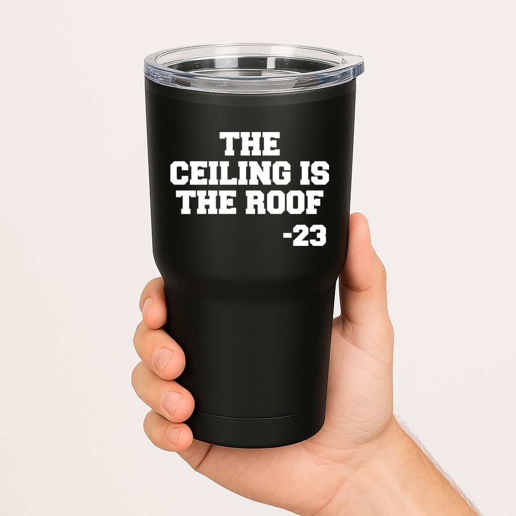 The Ceiling is the Roof 23 MJ College Text Tumbler