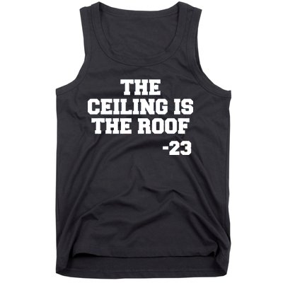 The Ceiling is the Roof 23 MJ College Text Tank Top