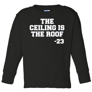 The Ceiling is the Roof 23 MJ College Text Toddler Long Sleeve Shirt