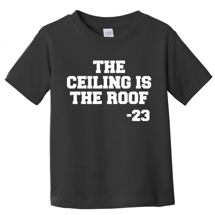 The Ceiling is the Roof 23 MJ College Text Toddler T-Shirt