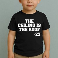 The Ceiling is the Roof 23 MJ College Text Toddler T-Shirt