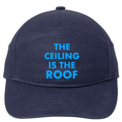 The Ceiling is the Roof MJ Funny Quote 7-Panel Snapback Hat
