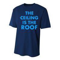 The Ceiling is the Roof MJ Funny Quote Youth Performance Sprint T-Shirt