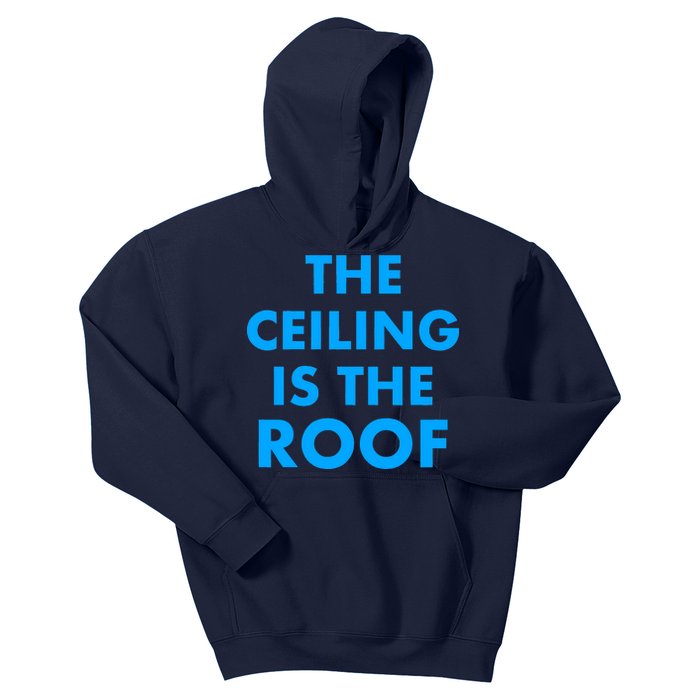 The Ceiling is the Roof MJ Funny Quote Kids Hoodie