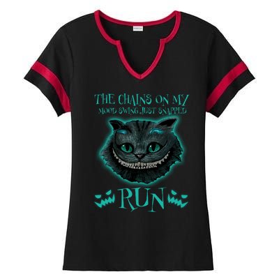 The Chains On My Mood Swings Just Snapped Run Ladies Halftime Notch Neck Tee