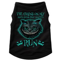 The Chains On My Mood Swings Just Snapped Run Doggie Tank