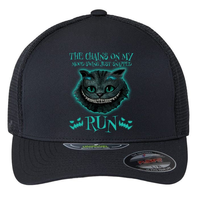 The Chains On My Mood Swings Just Snapped Run Flexfit Unipanel Trucker Cap