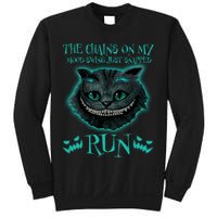 The Chains On My Mood Swings Just Snapped Run Sweatshirt