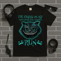 The Chains On My Mood Swings Just Snapped Run T-Shirt