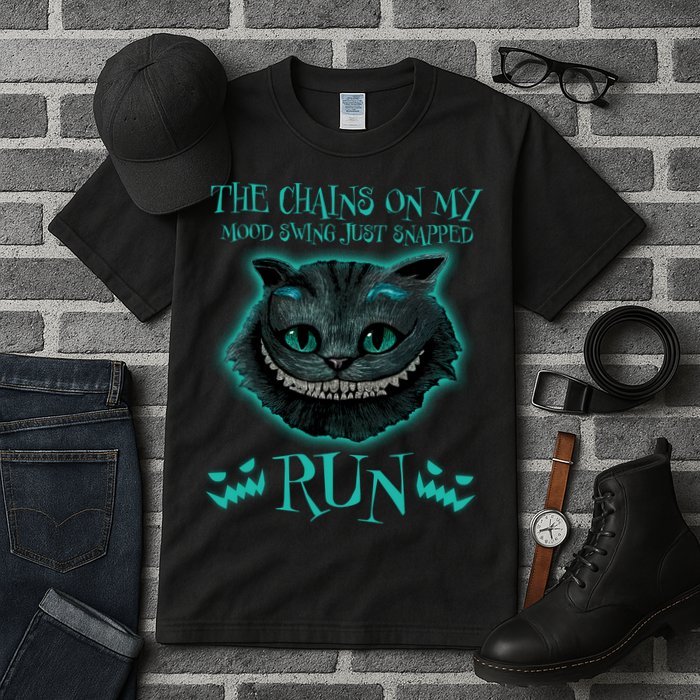 The Chains On My Mood Swings Just Snapped Run Tall T-Shirt