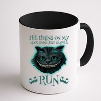 The Chains On My Mood Swings Just Snapped Run Mug