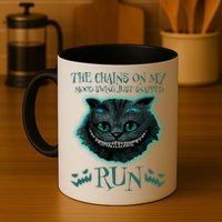 The Chains On My Mood Swings Just Snapped Run Mug