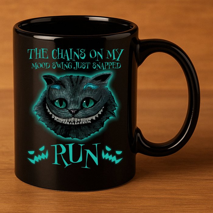 The Chains On My Mood Swings Just Snapped Run 11oz C Handle Ceramic Mug