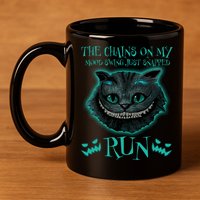 The Chains On My Mood Swings Just Snapped Run 11oz C Handle Ceramic Mug