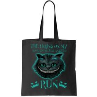 The Chains On My Mood Swings Just Snapped Run Tote Bag