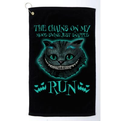 The Chains On My Mood Swings Just Snapped Run Golf Towel