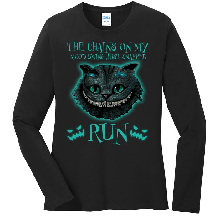 The Chains On My Mood Swings Just Snapped Run Ladies Long Sleeve Shirt