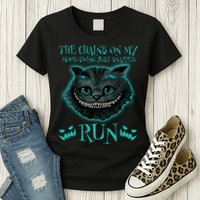 The Chains On My Mood Swings Just Snapped Run Womens T-Shirt