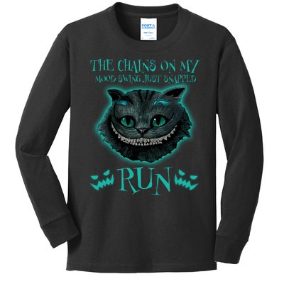 The Chains On My Mood Swings Just Snapped Run Kids Long Sleeve Shirt