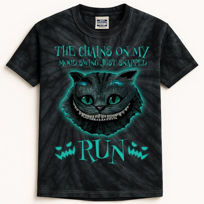 The Chains On My Mood Swings Just Snapped Run Kids Tie-Dye T-Shirt