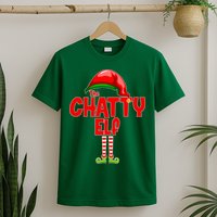 The Chatty Elf Christmas T-Shirt