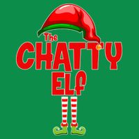 The Chatty Elf Christmas T-Shirt
