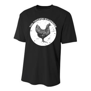 The Chicken Whisperer  Youth Performance Sprint T-Shirt