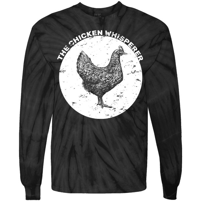 The Chicken Whisperer  Tie-Dye Long Sleeve Shirt