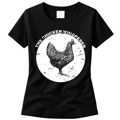 The Chicken Whisperer  Womens T-Shirt