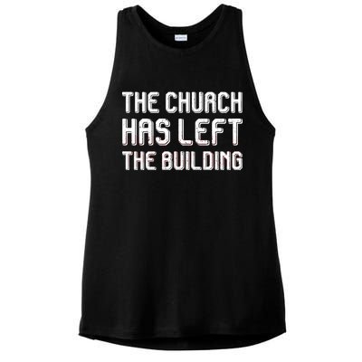 The Church Has Left The Building Ladies PosiCharge Tri-Blend Wicking Tank