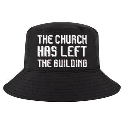 The Church Has Left The Building Cool Comfort Performance Bucket Hat