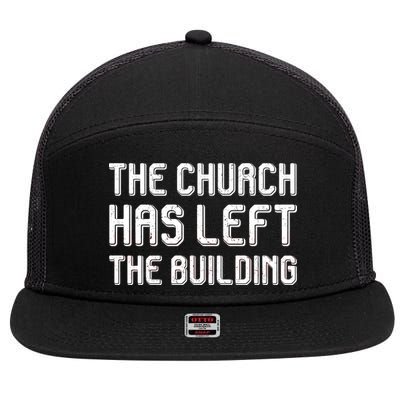 The Church Has Left The Building 7 Panel Mesh Trucker Snapback Hat