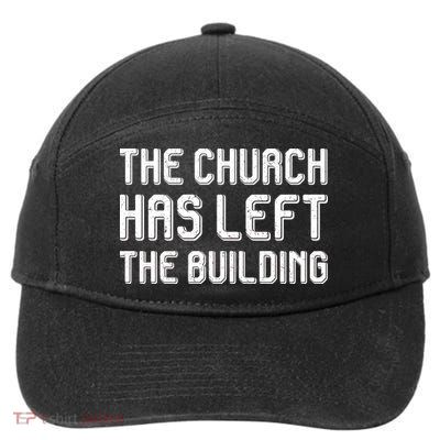 The Church Has Left The Building 7-Panel Snapback Hat