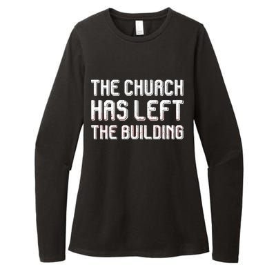 The Church Has Left The Building Womens CVC Long Sleeve Shirt