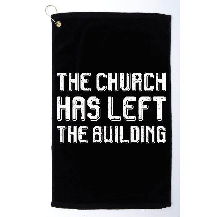 The Church Has Left The Building Golf Towel