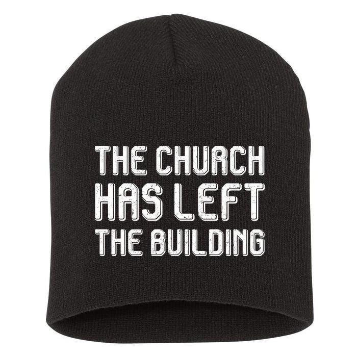 The Church Has Left The Building Short Acrylic Beanie