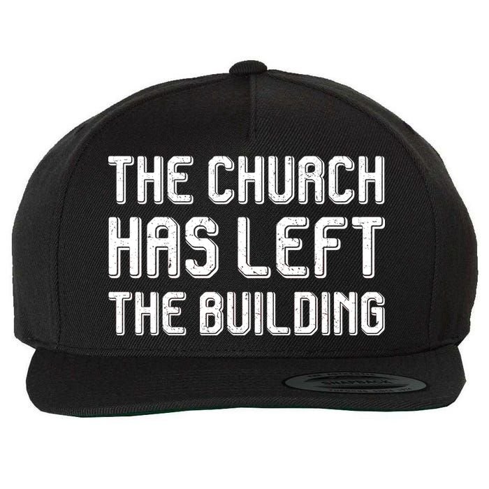 The Church Has Left The Building Wool Snapback Cap