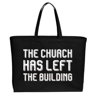 The Church Has Left The Building Cotton Canvas Jumbo Tote