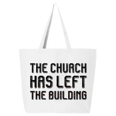 The Church Has Left The Building 25L Jumbo Tote