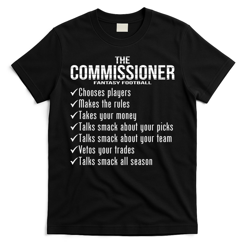 The Commissioner Fantasy Football  T-Shirt